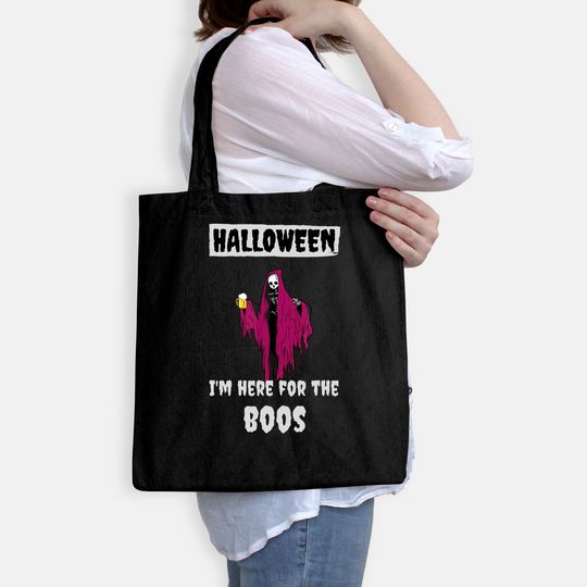 I'm Here For The BOOS Funny Halloween August Tote Bag