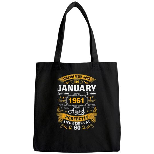 Legends Born In January 1961 60th Birthday Tote Bag