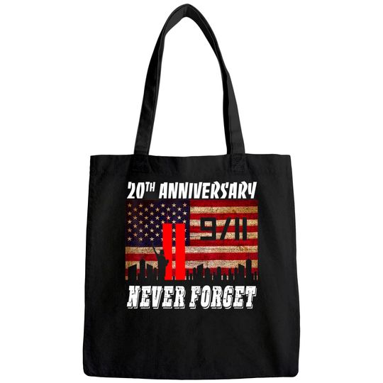 Never Forget 9-11 20th Anniversary Patriot Day Tote Bag