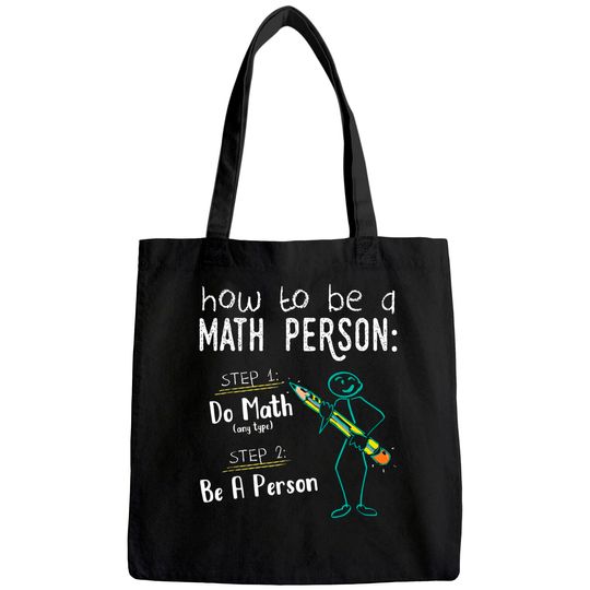 How To Be A Math Person Tote Bag