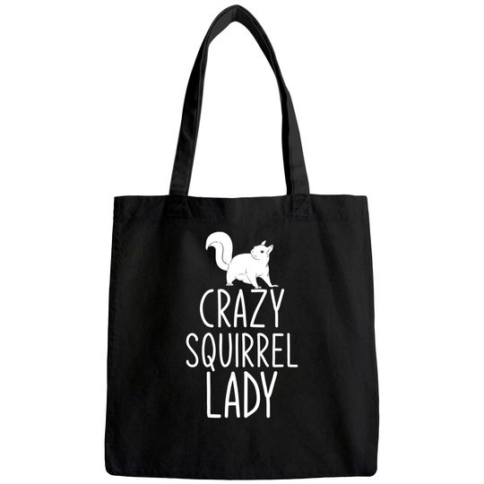 Squirrel Lady Animal Lover Women Gift Tote Bag