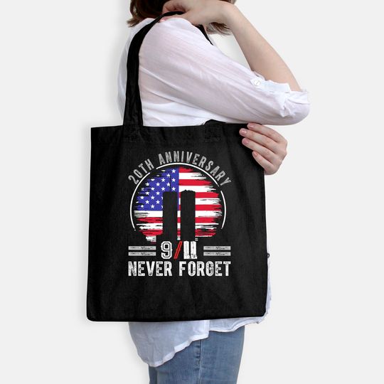 Patriot Day 2021 Never Forget 9-11 20th Anniversary Tote Bag