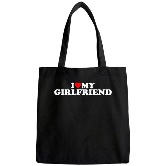 I Love My Girlfriend I Heart My Girlfriend Tote Bag
