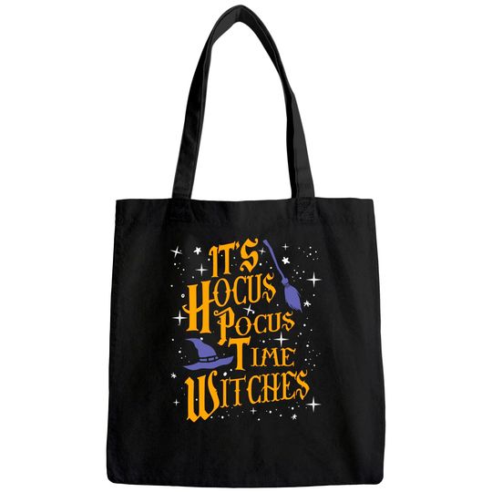 Its Hocus Pocus Time Witches Halloween Tote Bag