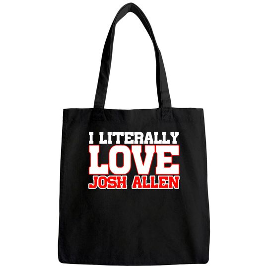 I Literally Love Josh Allen Buffalo Football Tote Bag