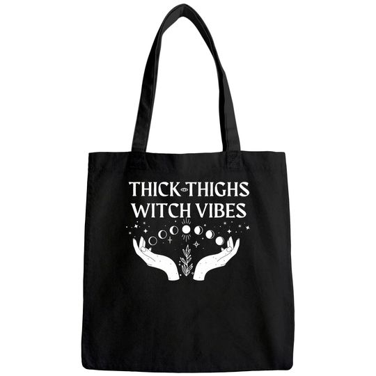 Thick Thighs Witch Vibes Tote Bag