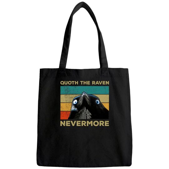 Quoth The Raven Nevermore Tote Bag