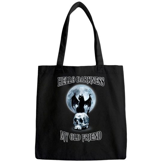Hello Darkness My Old Friend Tote Bag