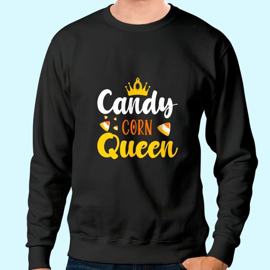 Candy Corn Queen Cute Halloween Day Sweatshirt