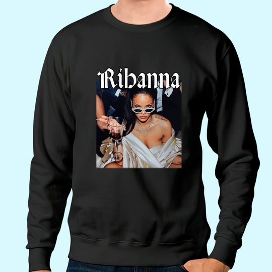 Rihanna Singer Sweatshirt