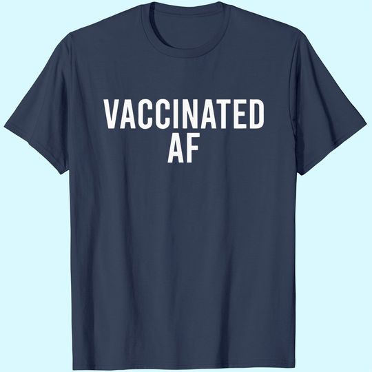 Vaccinated AF Pro Vax Humor Men's Graphic T-Shirt