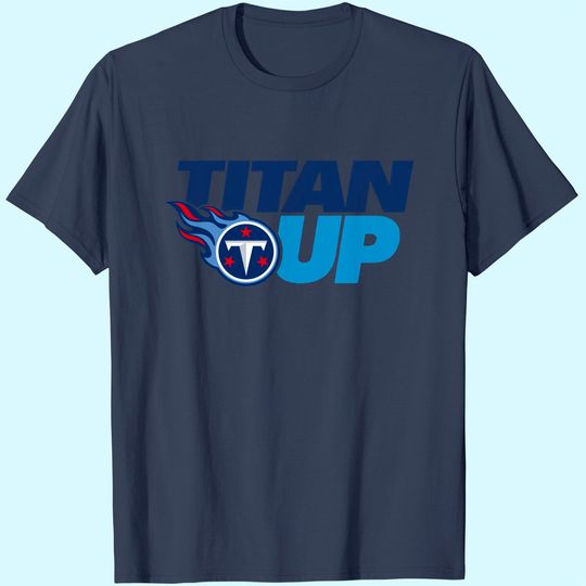 Titan Up T Shirt