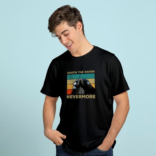 Quoth The Raven Nevermore T-Shirt