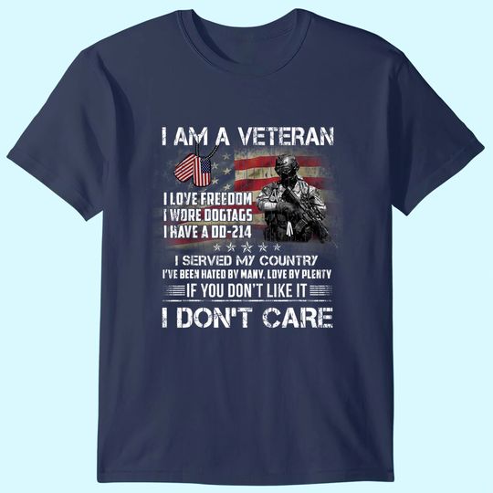 I Am A Veteran I Love Freedom My Country Funny Veteran  T Shirt
