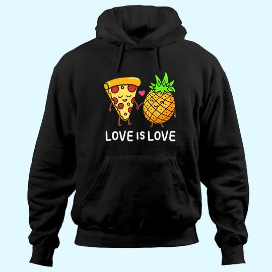 Discover Love Is Love Pineapple Pizza Forbidden Hawaiian Foodie Hoodie