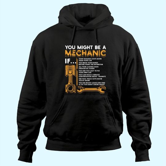 You Might Be A Mechanic If Hoodie