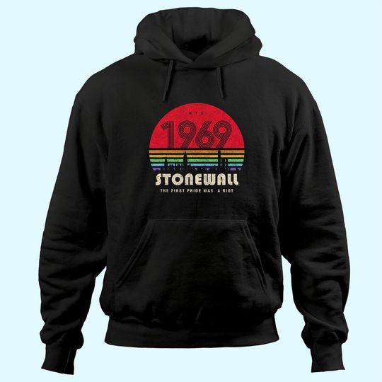 Discover Pride 50th Anniversary Stonewall 1969 Was A Riot LGBTQ Hoodie