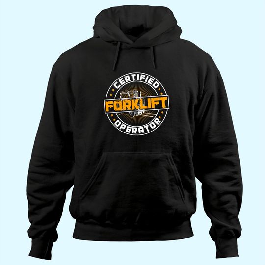 Discover Certified Forklift Operator Funny Fork Lift Driver Premium Hoodie