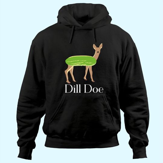 Discover Dill Doe Hoodie