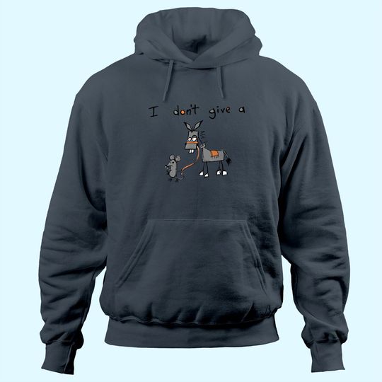 Discover A Mouse Walking a Donkey I Don't Give Rats Ass Hoodie