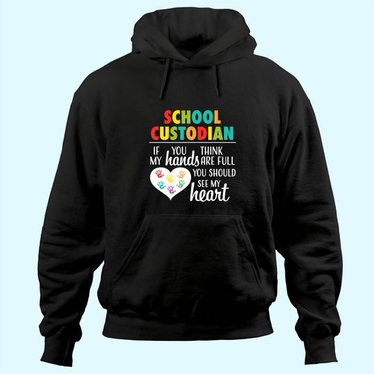 Discover School Custodian Appreciation Heart Quote Janitor Hoodie