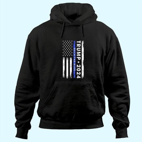 Discover Pro Trump 2024 Back The Blue Thin Blue Line American Flag Hoodie