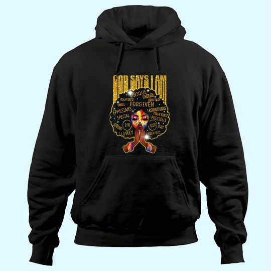 Discover African God Say I Am For Women - Gold Black Girl Magic Hoodie
