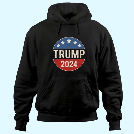 Discover Trump 2024 Retro Campaign Button Re Elect President Trump Hoodie