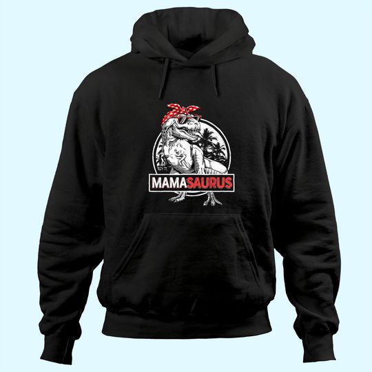 Mamasaurus T rex Dinosaur Funny Mama Saurus  Hoodie