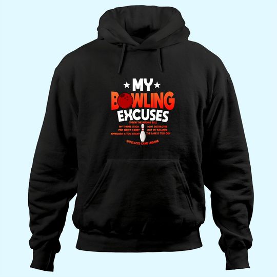 Funny Bowling Excuses Saying Gift Hoodie