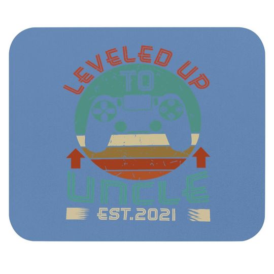 Discover Promoted To Uncle Est 2021 Leveled Up Funny Mouse Pad