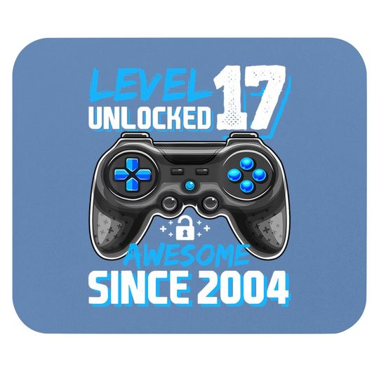 Level 17 Unlocked Awesome 2004 Video Game 17th Birthday Mouse Pad