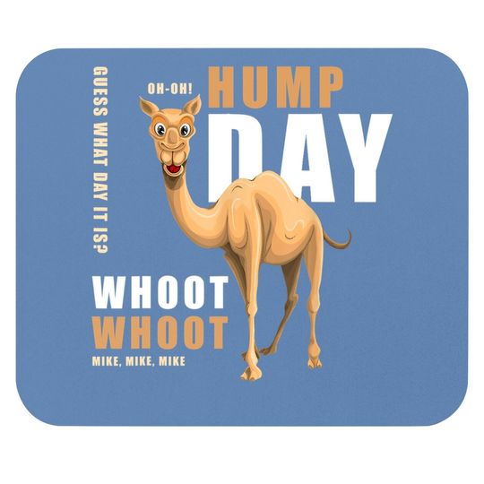 Hump Day Mouse Pad Guess What Day It Is - Camel! Mouse Pad