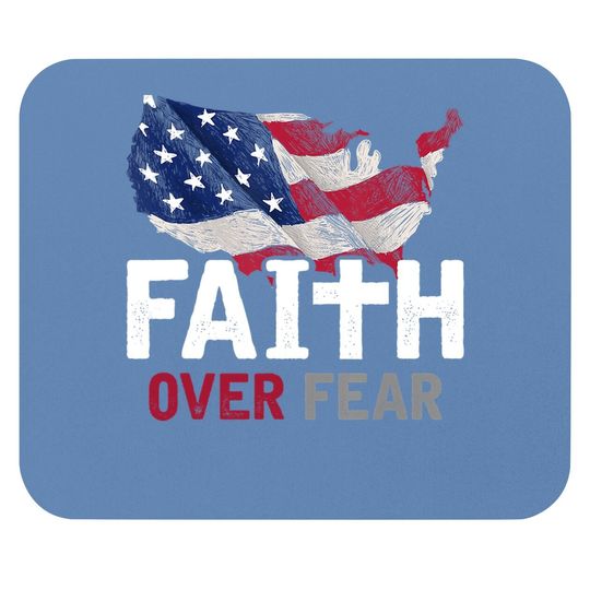 Faith Over Fear Patriotic Christian Usa Flag Lord Jesus Mouse Pad