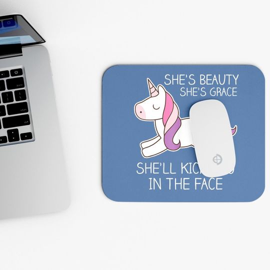 Unicorn Mouse Pad - Beauty, Grace, Kick You In The Face Mouse Pad