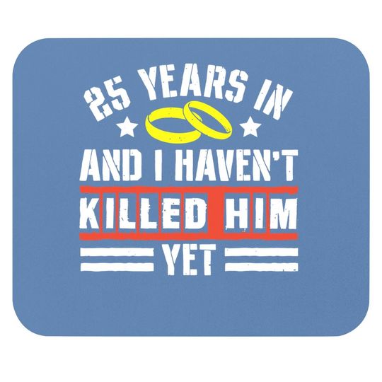 Discover 25th Wedding Anniversary Gift For Wife 25 Years Of Marriage Mouse Pad