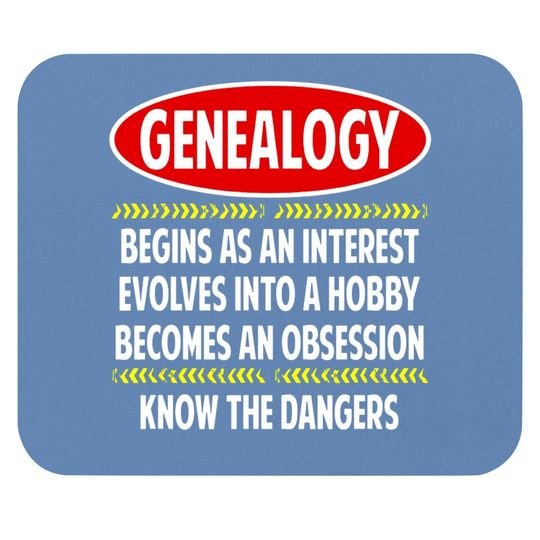 Genealogy Know The Dangers, Family Genealogy Mouse Pad