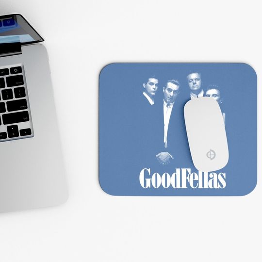 Goodfellas  mouse Pad