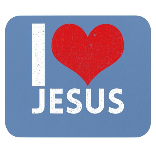 I Love Jesus Mouse Pad