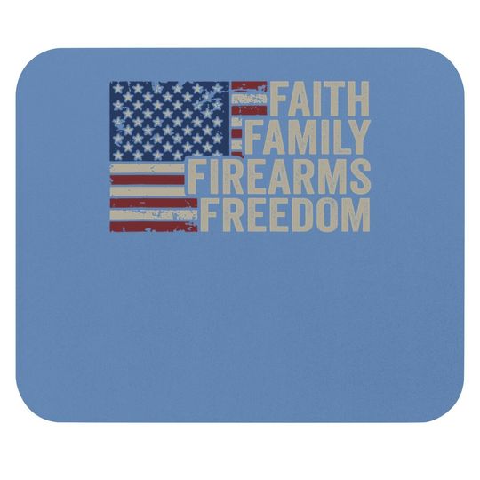 Faith Family Firearms & Freedom - American Flag Pro God Guns Mouse Pad