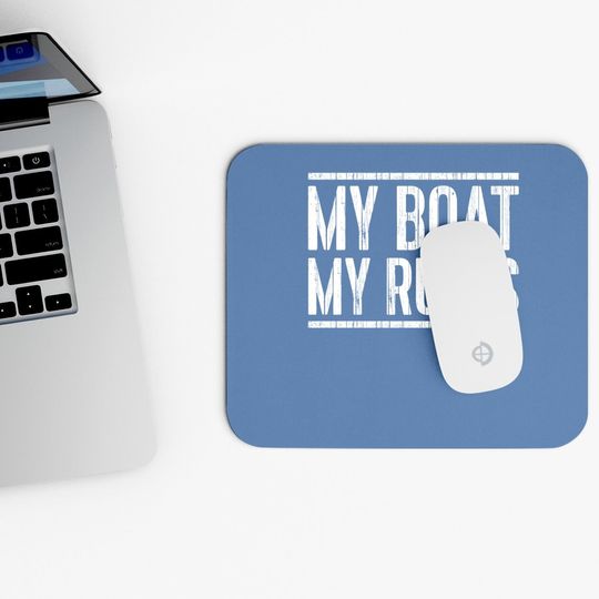 My Boat My Rules Mouse Pad Captain Gift Mouse Pad Mouse Pad