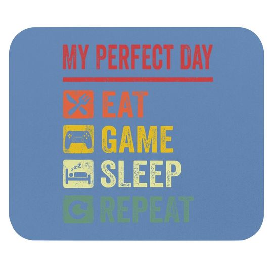 My Perfect Day Video Games Mouse Pad Funny Cool Gamer Mouse Pad Gift Mouse Pad