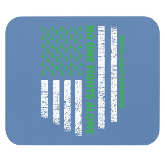 No One Fights Alone Usa Flag Mental Health Awareness Mouse Pad Mouse Pad
