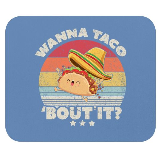 Funny Taco Mouse Pad. Retro Style Wanna Taco Bout It Mouse Pad