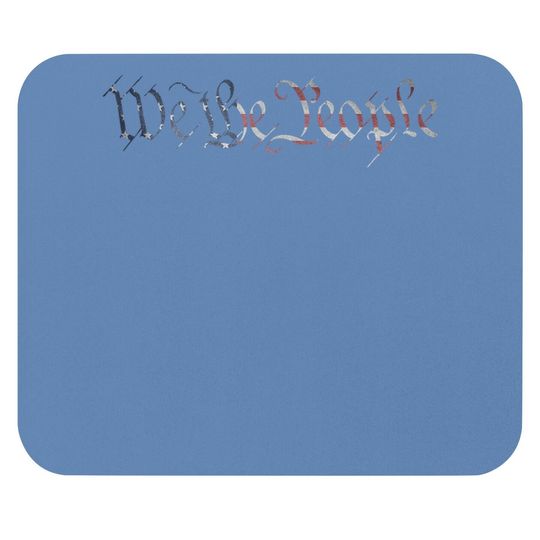U.s. Constitution "we The People" American Flag Liberty Gift Mouse Pad