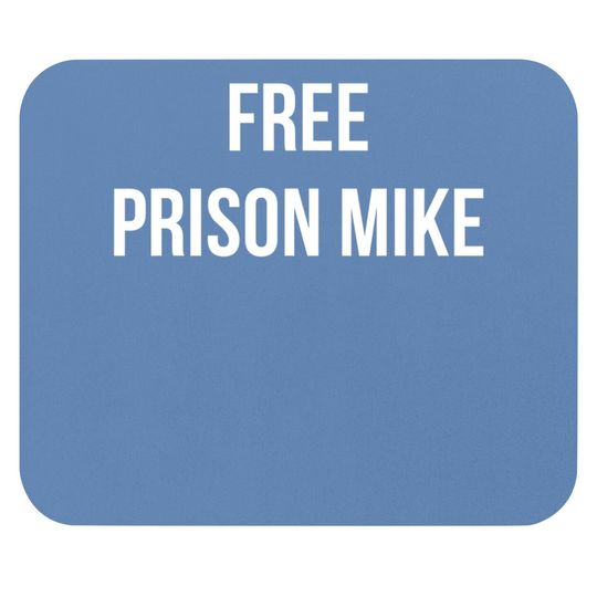 Free Prison Mike Mouse Pad