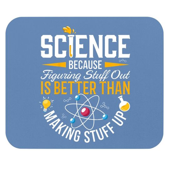 It's Science Mouse Pad
