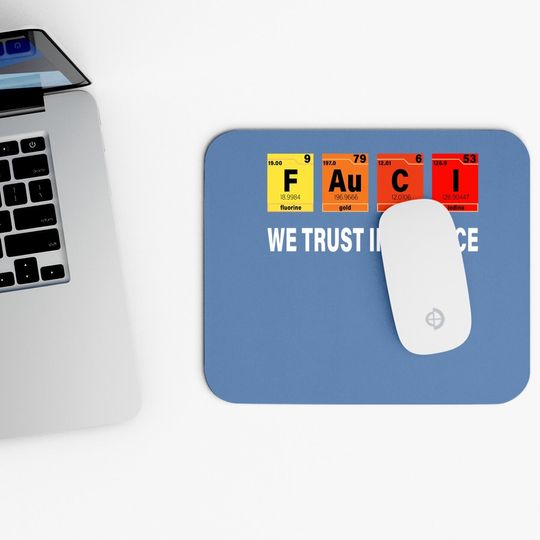 We Trust In Science Mouse Pad