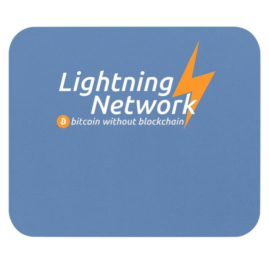 Lightning Network - Bitcoin Without Blockchain Mouse Pad