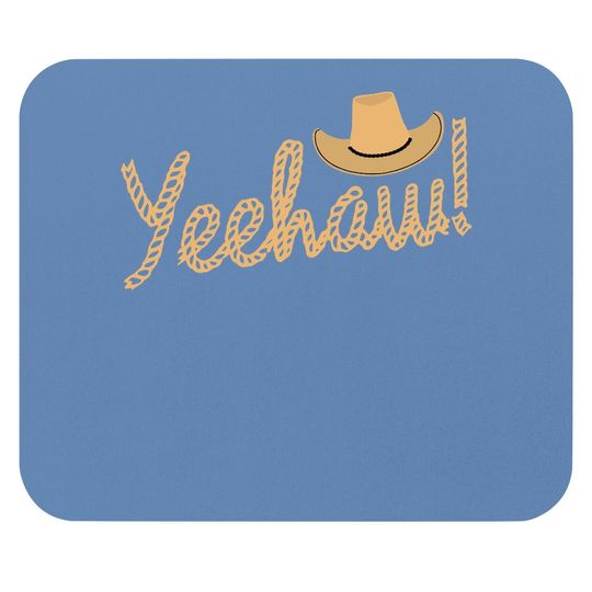 Yeehaw Cowboy Mouse Pad
